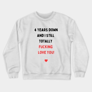 4th anniversary Crewneck Sweatshirt